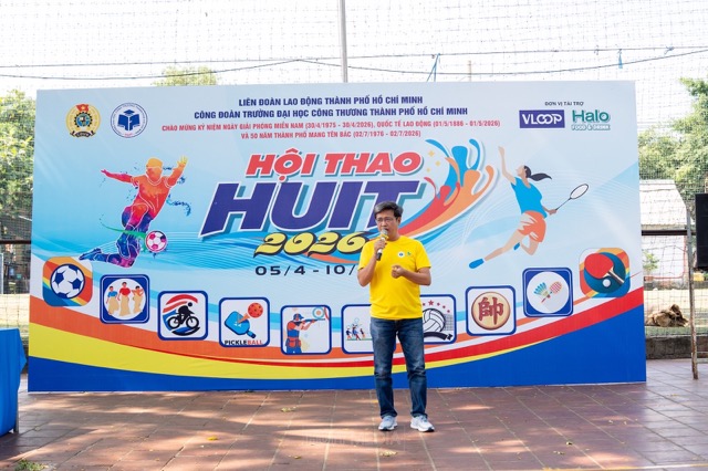 Khai mạc Hội thao Công Đoàn HUIT 2026