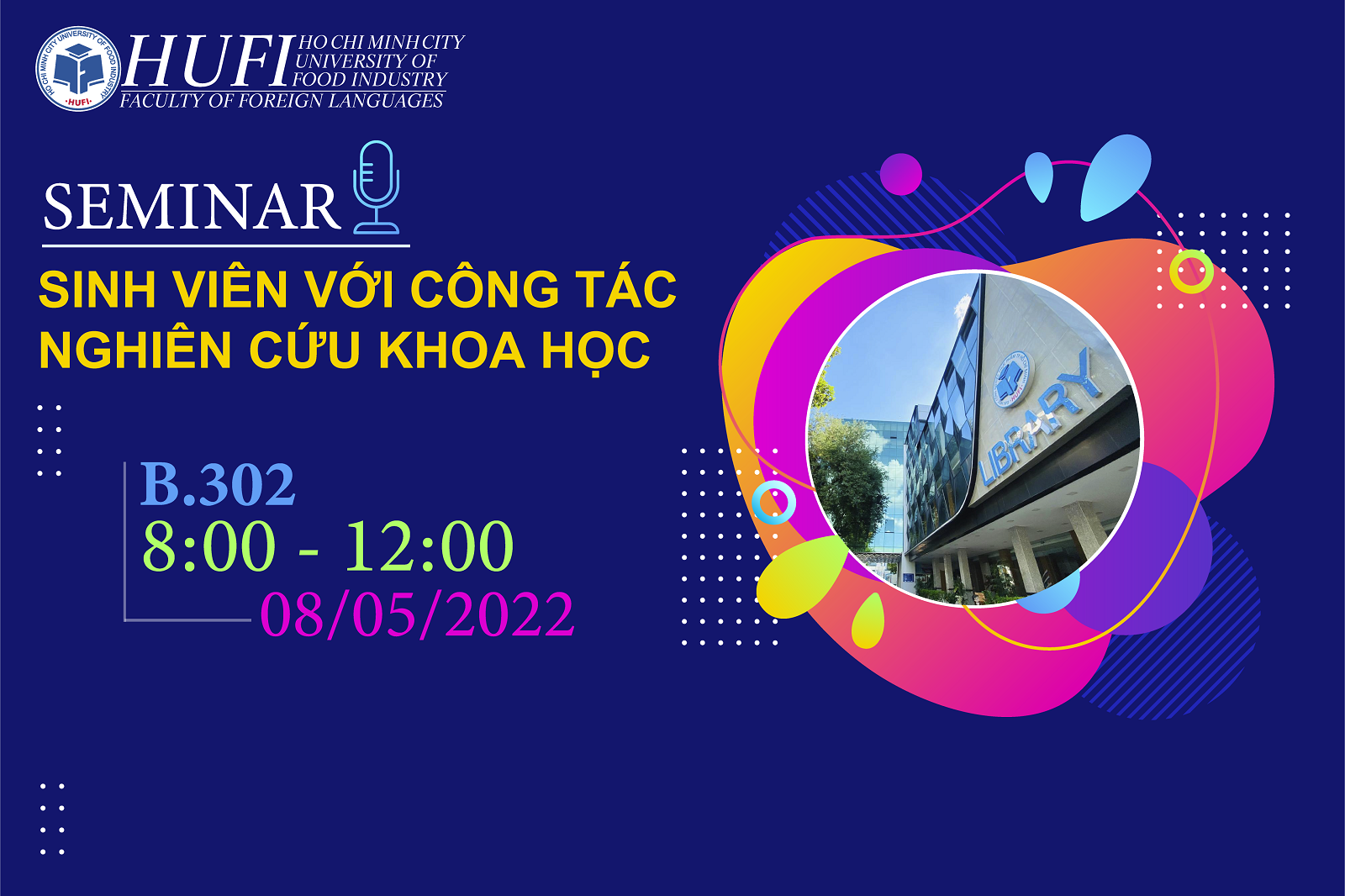 Thông báo về việc tổ chức Seminar Sinh viên với công tác Nghiên cứu khoa học